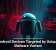 Android Devices Targeted by Unique Malware Variant